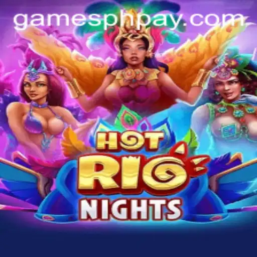 Exploring the Vibrant World of HotRioNights: A Gaming Experience Like No Other